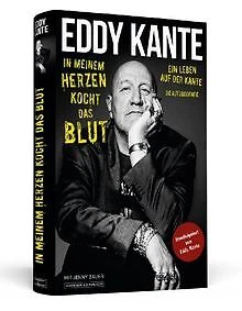 Eddy Kante: In meinem Herzen kocht das Blut - Ein L... | Buch | Zustand sehr gut