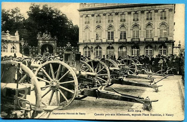 CPA: Cannons taken from the Germans, exhibited Place Stanislas, Nancy / War 14-18