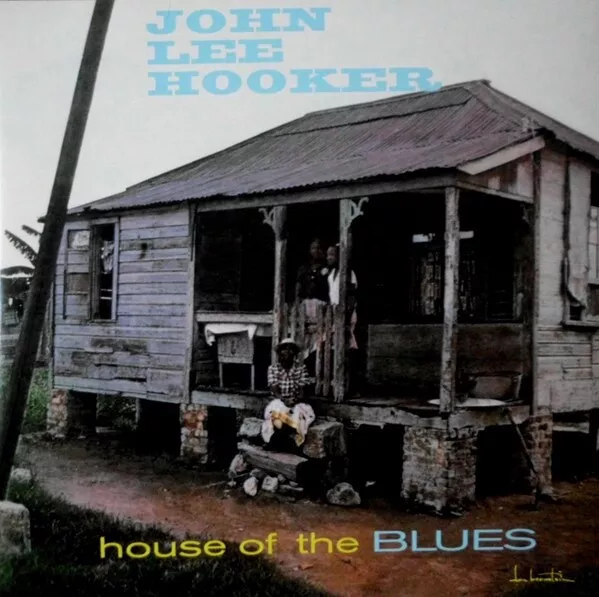 John Lee Hooker ‎– House Of The Blues 180g VINYL LP NEW & SEALED