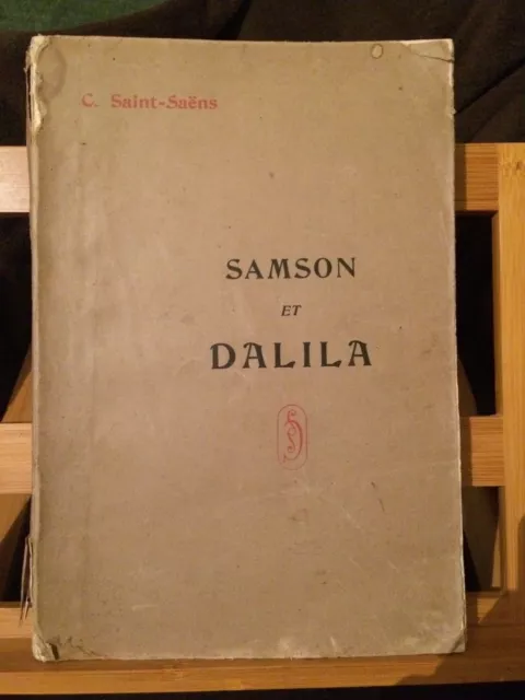 Camille Saint-Saens Samson et Dalila partition chant piano éditions Durand