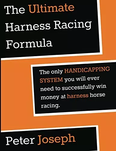 The Ultimate Harness Racing Formula: The only H. Joseph<|