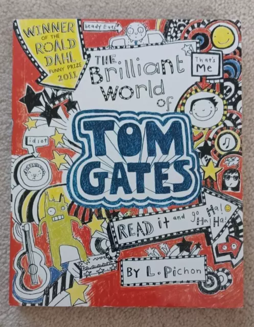 The Brilliant World of Tom Gates paperback book by L. Pichon