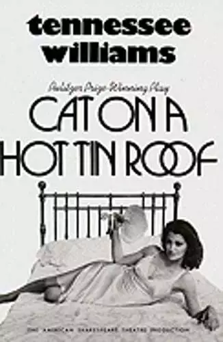 Cat on a Hot Tin Roof by Tennessee Williams: Used