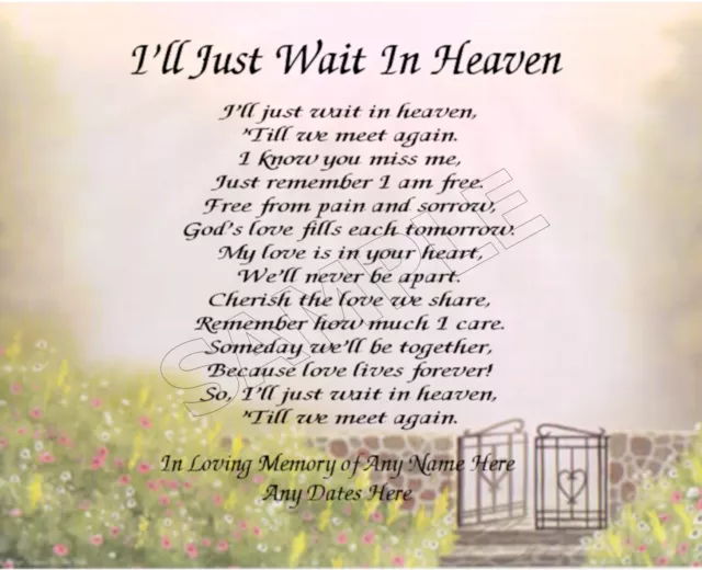 I'll Just Wait In Heaven Personalized Art Poem Memory Gift