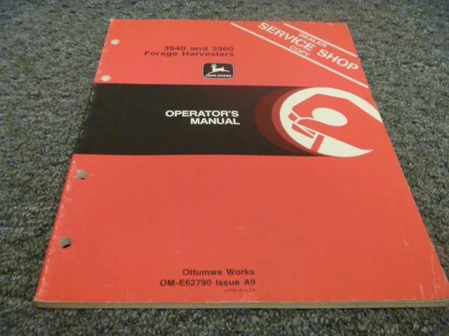 John Deere 3940 3960 Forage Harvester Owner Operator Maintenance Manual OME62790