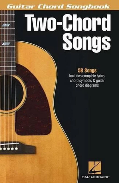 Two-Chord Songs - Guitar Chord Songbook by Hal Leonard Publishing Corporation (E
