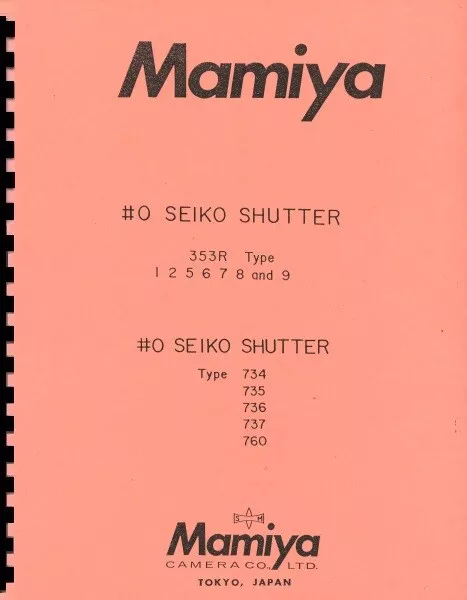 Seiko Shutters for Mamiya C TLR & Mamiya Press Series Cameras Repair Manual