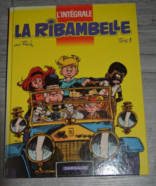 Roba- L Integrale La Ribambelle Tome 1 - Ed Dargaud - 2001 - Bd