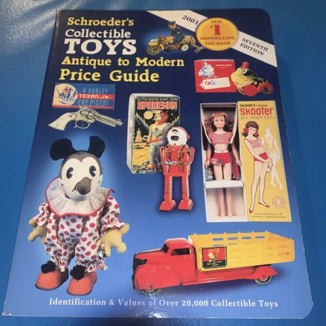 Schroeders Collectible Toys  Antique to Modern Price Guide