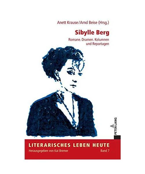 SIBYLLE BERG: ROMANE. Dramen. Kolumnen und Reportagen EUR 30,85