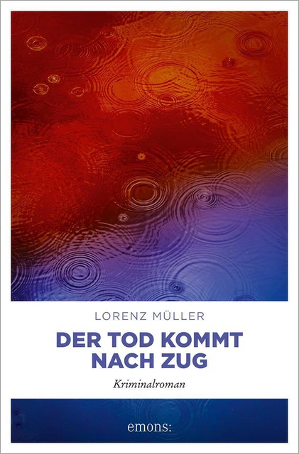 Lorenz Müller | Der Tod kommt nach Zug | Taschenbuch | Deutsch (2023) | 256 S.