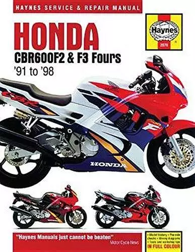 Honda CBR600F2  F3 Fours (91-98): 91-98 by Haynes Publishing (Paperback 2015)