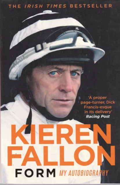 Form: My Autobiography by Kieren Fallon (Paperback)