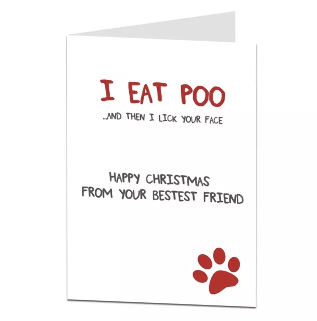 Funny Rude Christmas Greeting Card - I Eat Poo - From The Pet Cat Dog