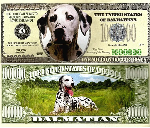 DALMATIAN DOG BREED Novelty Bank Note Pup 101 Disney Lovers Million Dollars  Cute EUR 6,81 - PicClick FR