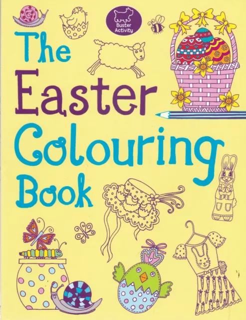 The Easter Colouring Book by Jessie Eckel (Paperback) BRAND NEW 64 Pages age 6+