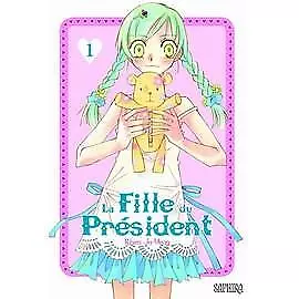 Livre La Fille du Président Tome 1