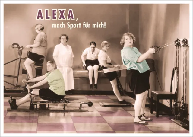 Postkarte Spruch humorvoll Alexa Mach Sport für mich