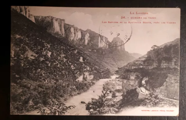 Cpa La Lozère. Gorges Du Tarn. Les Rapides Et La Nouvelle Route. Circulee 1925