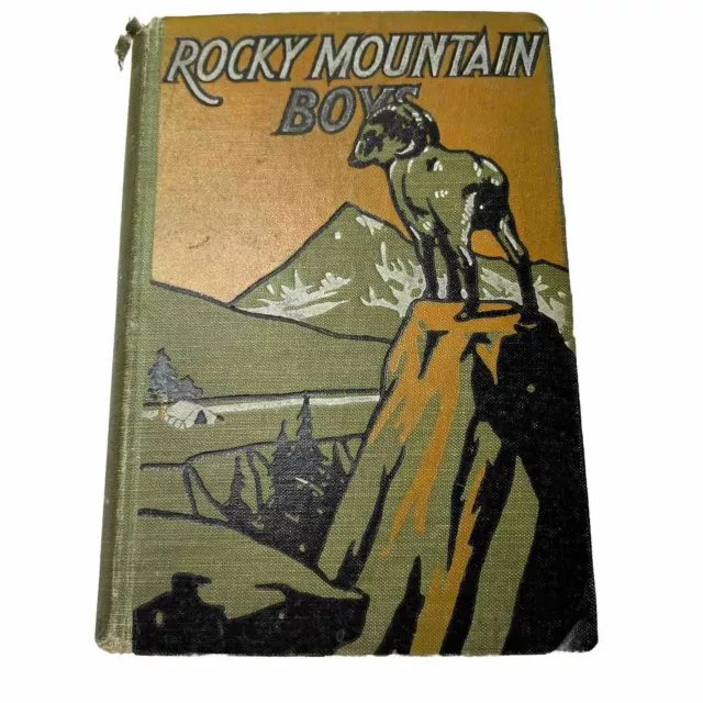 BSA Rocky Mountain Boys by St. George Rathborne Hardback 1913 BS-842