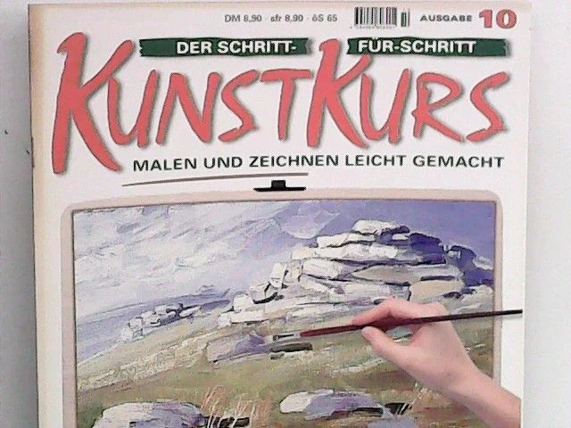 Der Schritt-für-Schritt Kunstkurs: Malen und Zeichnen leicht gemacht; Ausgabe 10