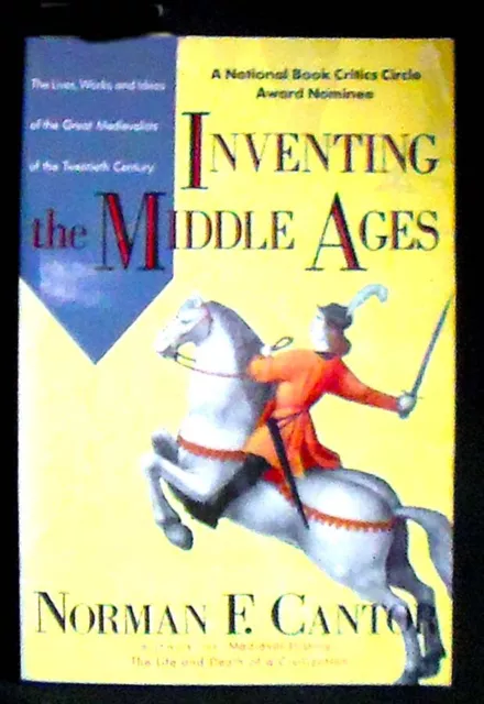 Inventing the Middle Ages Norman F. Cantor 1st PBk ed. 2nd Print 1991 NEAR FINE