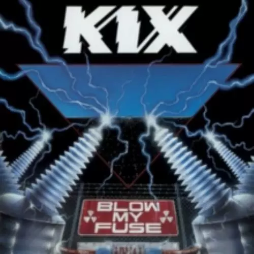 KIX: BLOW MY Fuse =CD= £19.99 - PicClick UK