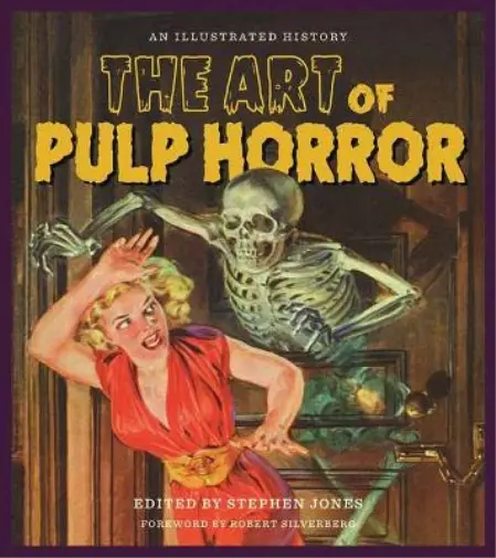 Stephen Jones The Art of Pulp Horror (Hardback) Applause Books