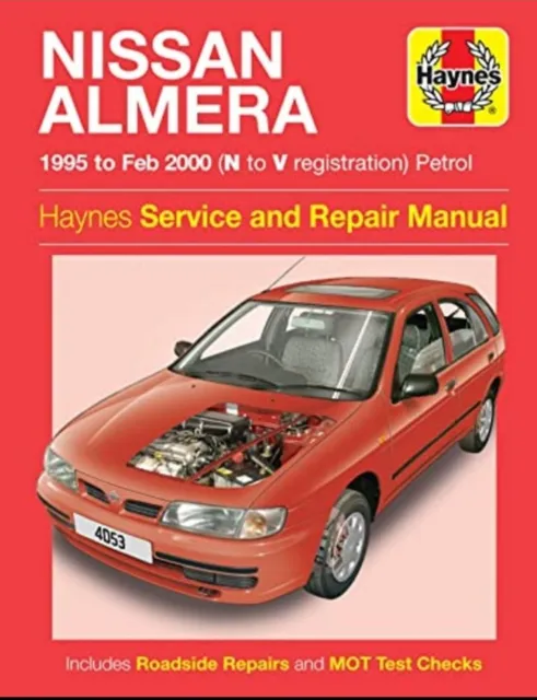 Haynes NISSAN ALMERA 1995 to FEB 2000 N to V, Petrol Repair Book Manual