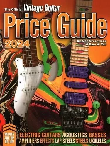 Official Vintage Guitar Magazine Price Guide 2024 by Greenwood 9781884883460