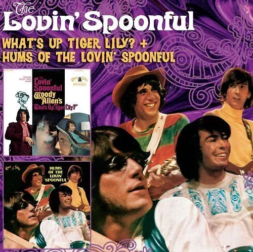 the Lovin' Spoonful - What'S Up Tiger Lily?+Hums of the Lovin' Spoonfu