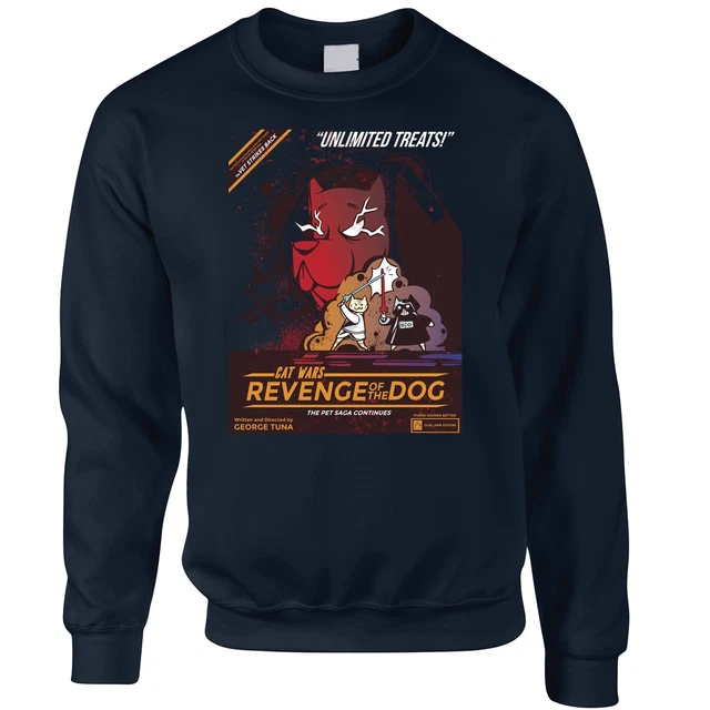 Cat Wars 2 Revenge Of The Dog Jumper Funny Star Parody Movie Poster Sweatshirt