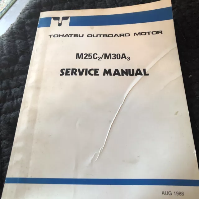 Tohatsu Outboard Boat Motor service Manual M25C2/M30A3
