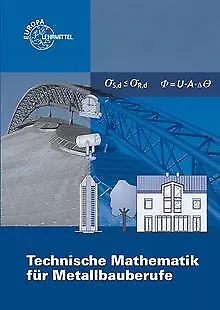 Technische Mathematik für Metallbauberufe. Lehr- und Übu... | Buch | Zustand gut