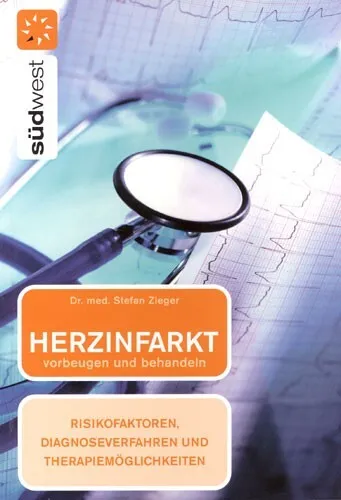 Herzinfarkt & Herzkreislauf-Erkrankungen vorbeugen und behandeln # Stefan Zieger