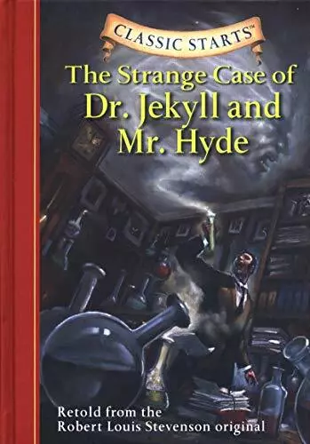The Strange Case of Dr. Jekyll and Mr. Hyde: Retold ... by Arthur Pober Hardback