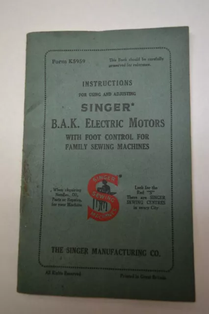 Original Singer Vintage Instruction Book/Manual For Bak Electric Motors