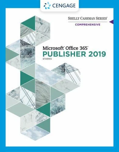 Shelly Cashman Series Microsoft Office 365 & Publisher 2019 Comprehensive [MindT
