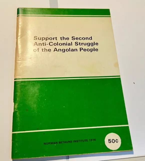1976 Political booklet Anti Colonial Struggle of The Angolan people 61 pages
