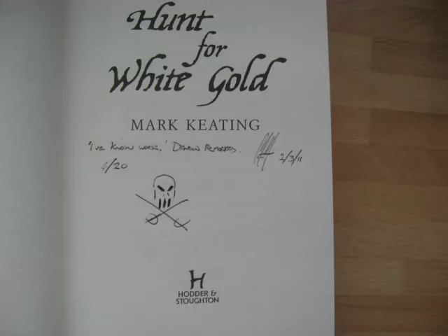 Mark Keating - Hunt for White Gold Signed Lined Dated Doodled 4/20 Pirate Devlin 2