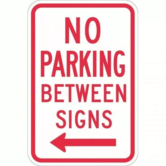 LYLE T1-1050-DG_12x18 No Parking Between Sign,18" x 12" (G)