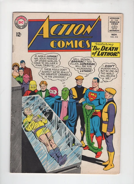 Action Comics #318 VG+ Swan Superman Brainiac Supergirl Death of Lex Luthor 12c