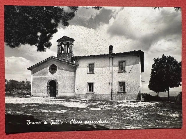 Cartolina - Branca di Gubbio ( Perugia ) - Chiesa Parrocchiale - 1950 ca.