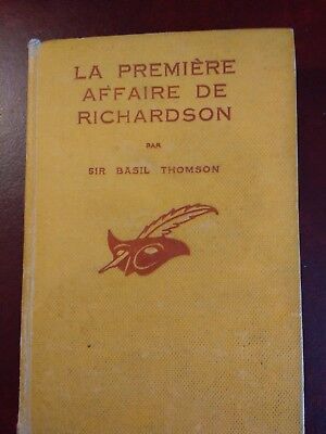 LE MASQUE  La Première Affaire de RICHARDSON par Sir Basil THOMSON EO 1935 