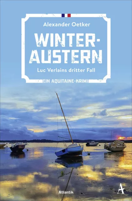 Winteraustern | Luc Verlains dritter Fall | Alexander Oetker | Deutsch | Buch