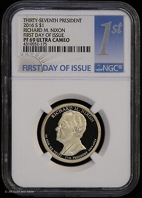2016 S Proof Presidential Dollar $ Nixon NGC PF 69 Ultra Cameo 1st Day Issue PR