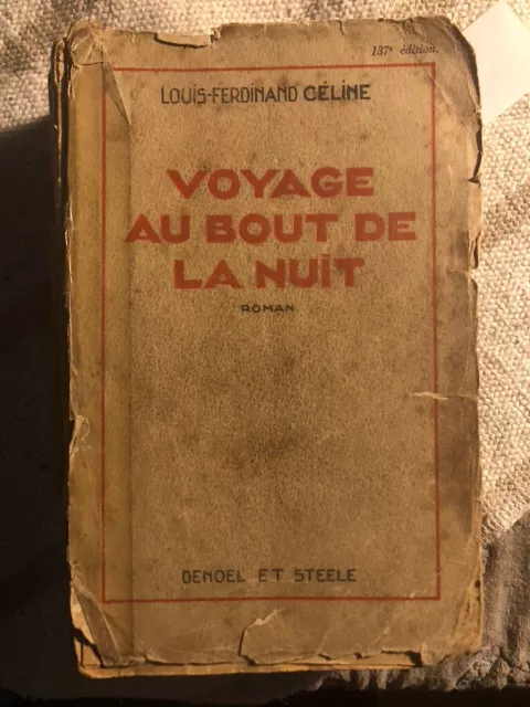 VOYAGE AU BOUT DE LA NUIT Louis ferdinand CELINE DENOEL ET STEELE  edition 1932