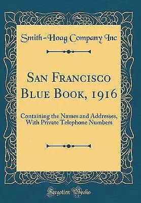 San Francisco Blue Book, 1916: Enthält den Namen