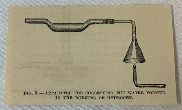 1885 Pequeño Revista Grabado ~ Aparato Para Recogida Agua Burning Hidrógeno