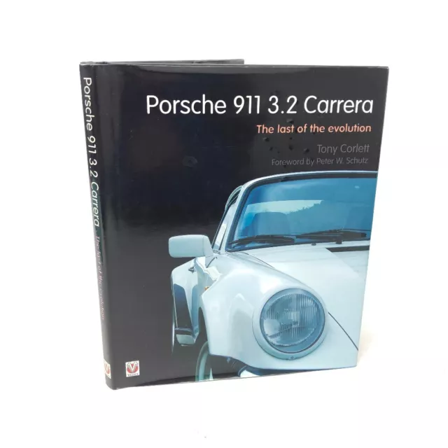 Porsche 911 3.2 Carrera The Last of the Evolution Book Tony Corlett Veloce -CP